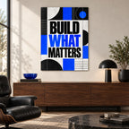 Build What Matters Quote Metal Wall Art — founder office lounge