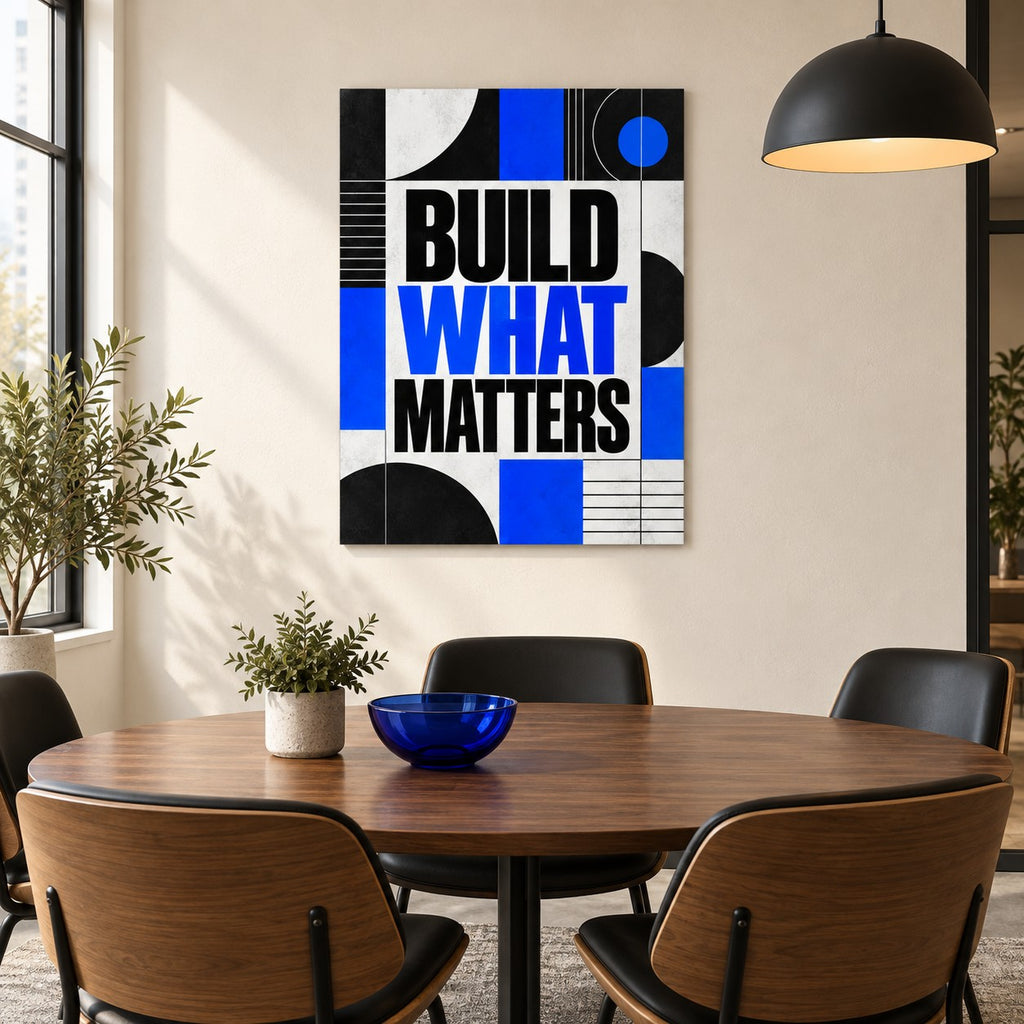 Build What Matters Quote Metal Wall Art — creative meeting room